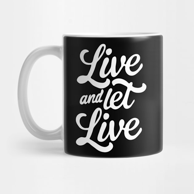 Live and Let Live by CreativeSage